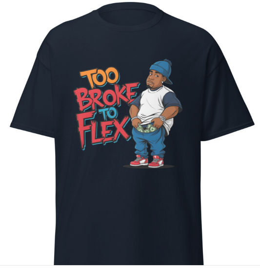 To Broke to Flex
