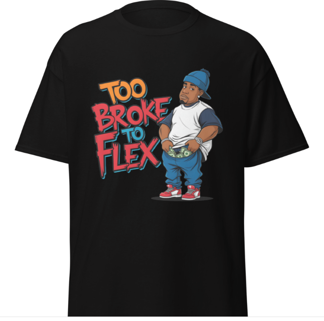 To Broke to Flex